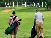 Golfing With Dad tells the stories of 14 Tour pros and their fathers. Book cover: Skyhorse Publishing.