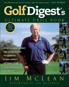 9781592408450_large_Golf_Digest's_Ultimate_Drill_Book